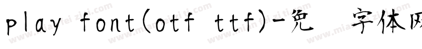 play font(otf ttf)字体转换